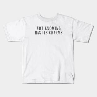 Not Knowing Kids T-Shirt